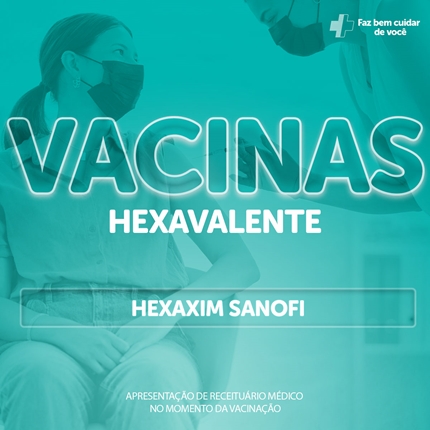 Vacina Hexavalente Hexaxim Sanofi Farmácias Unipreço